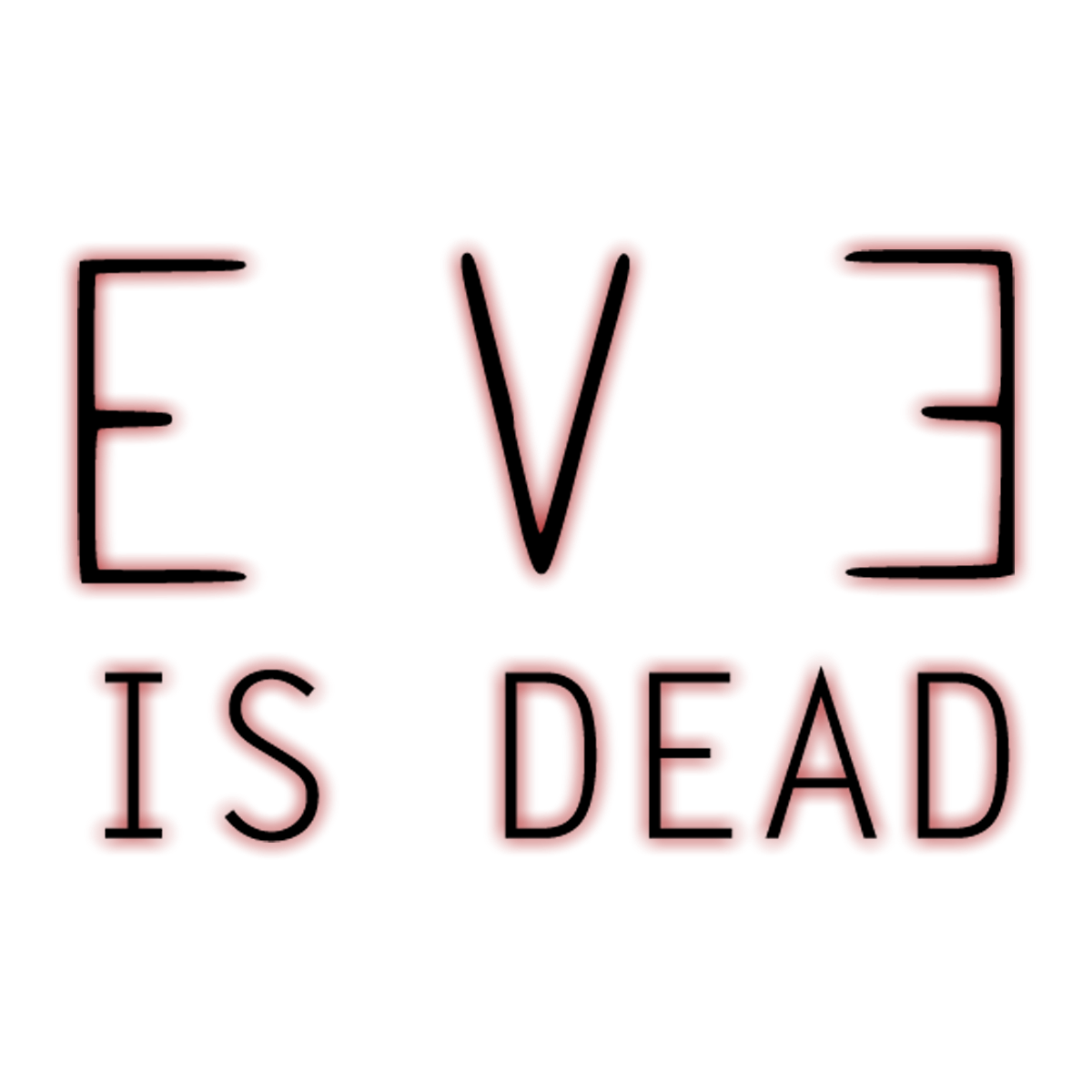 EVE Is Dead