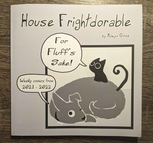 House Frightdorable Vol 2: For Fluff's Sake