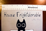 House Frightdorable Vol 1: Soft and Sharp