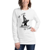 Be Cute Do Magic Long Sleeve